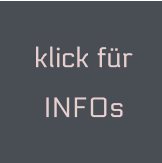 klick für  INFOs