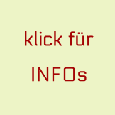 klick für  INFOs