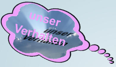 unser Verhalten