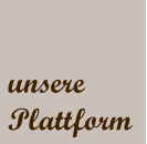 unsere Plattform